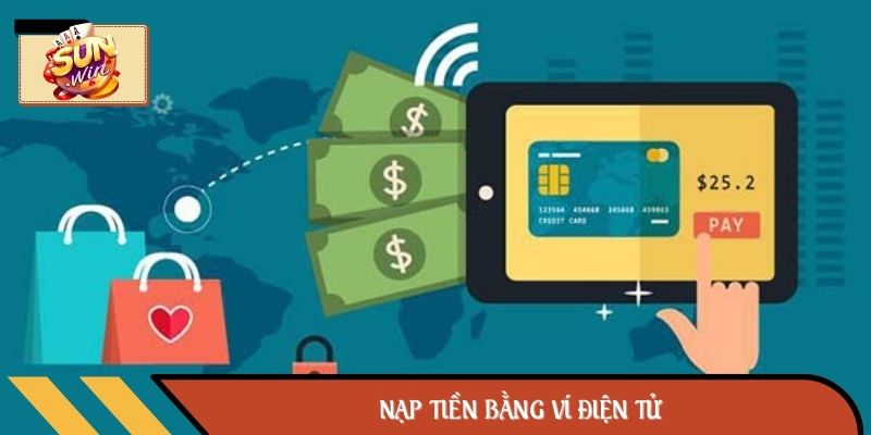 Nạp Tiền Bằng Ví Điện Tử
